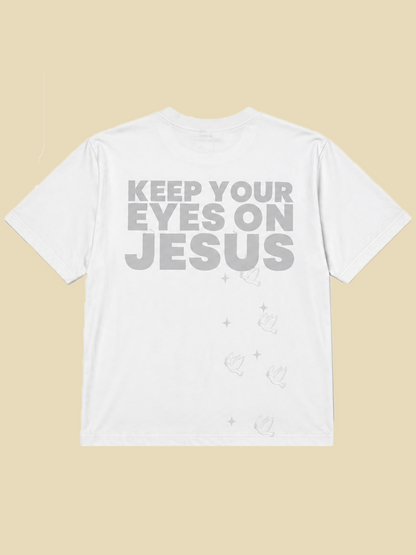 KeepYourEyesOnJesus T-Shirt White